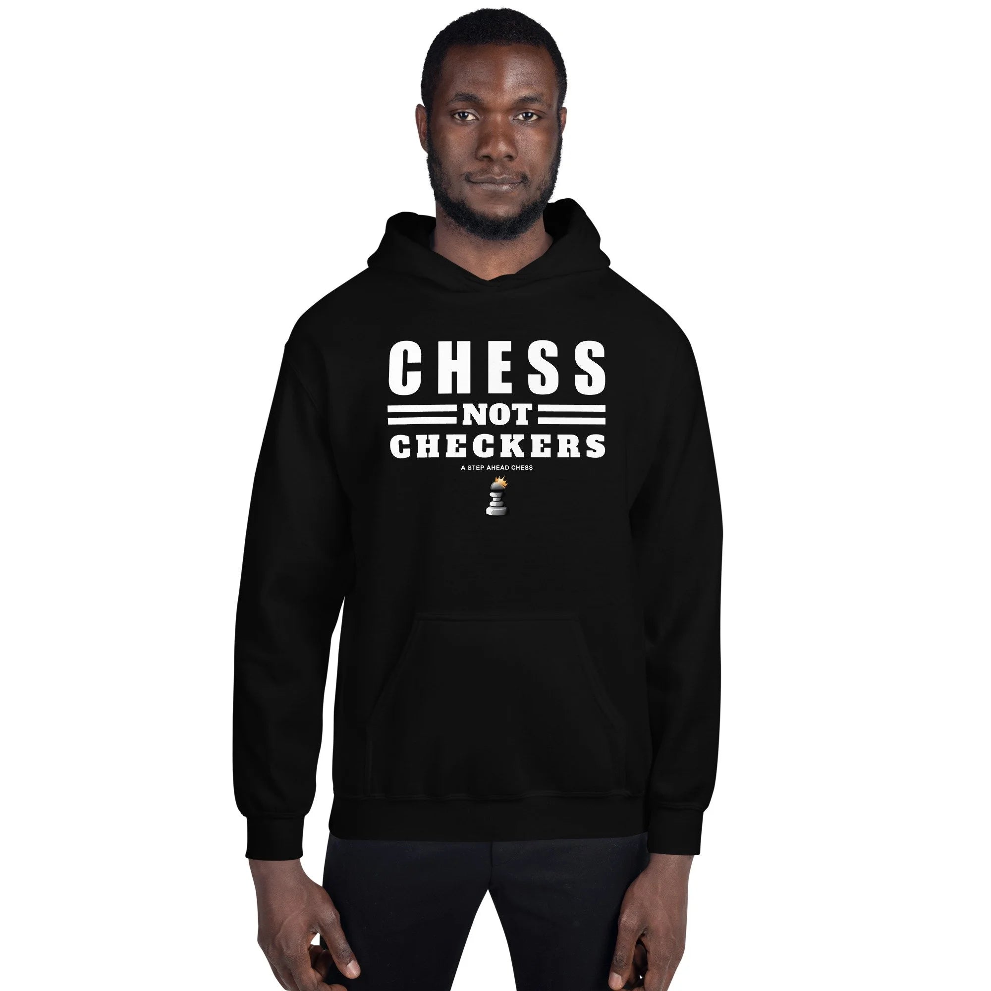 Chess Not Checkers Hoodie (Unisex)