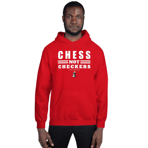 Chess Not Checkers Hoodie (Unisex)